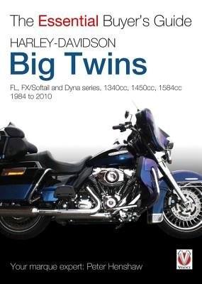Essential Buyers Guide Harley-Davidson Big Twins