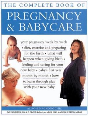 Pregnancy a Babycare, The Complete Book of