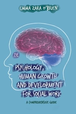 Psychology, Human Growth and Development for Social Work