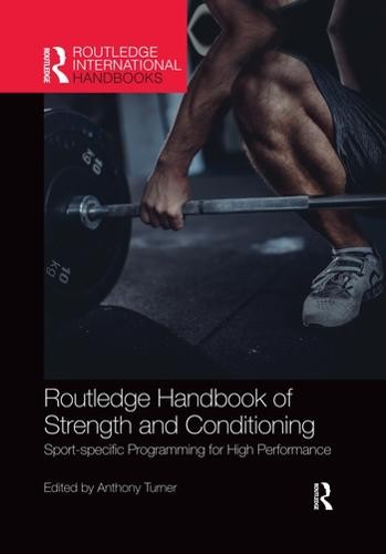 Routledge Handbook of Strength and Conditioning