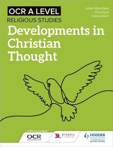 OCR A Level Religious Studies: Developments in Christian Thought