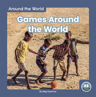 Around the World: Games Around the World