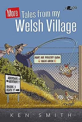 More Tales from My Welsh Village