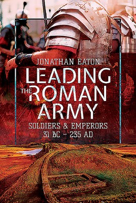 Leading the Roman Army