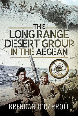 Long Range Desert Group in the Aegean