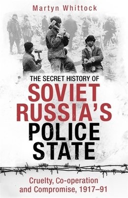 Secret History of Soviet Russia's Police State