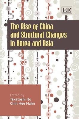 Rise of China and Structural Changes in Korea and Asia
