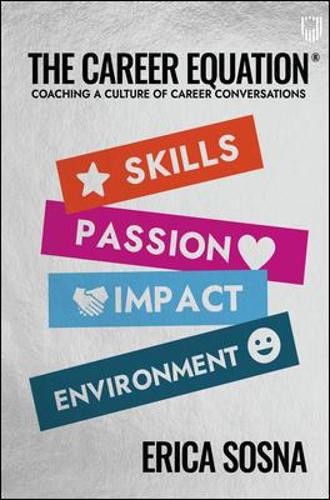 Career Equation: Coaching a Culture of Career Conversations