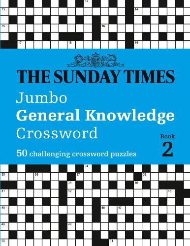 Sunday Times Jumbo General Knowledge Crossword Book 2