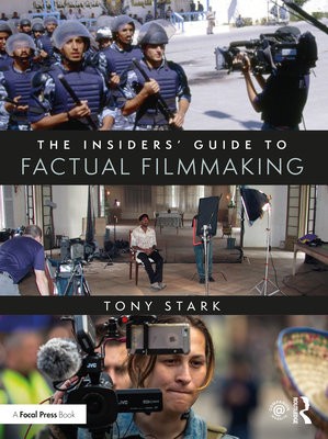 Insiders' Guide to Factual Filmmaking
