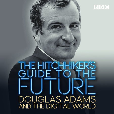 Hitchhiker's Guide to the Future