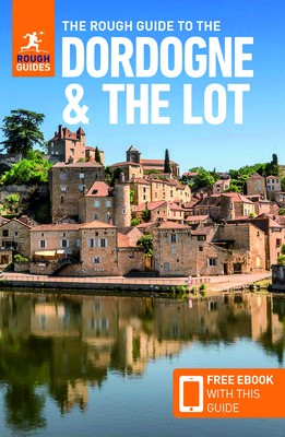 Rough Guide to the Dordogne a the Lot (Travel Guide with Free eBook)