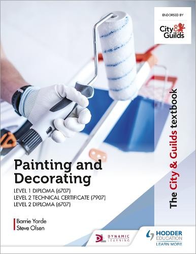 City a Guilds Textbook: Painting and Decorating for Level 1 and Level 2