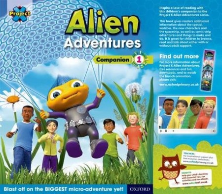 Project X: Alien Adventures: Series Companion 1