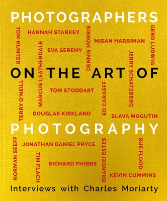 Photographers on the Art of Photography