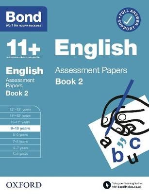 Bond 11+ English Assessment Papers 9-10 Years Book 2: For 11+ GL assessment and Entrance Exams