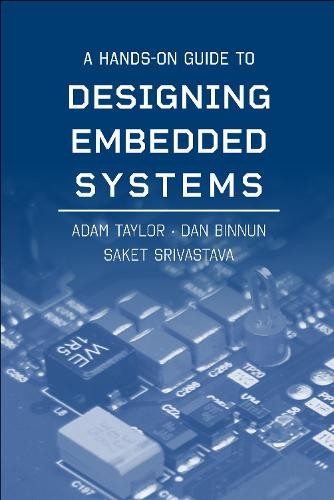 Hands-On Guide to Designing Embedded Systems