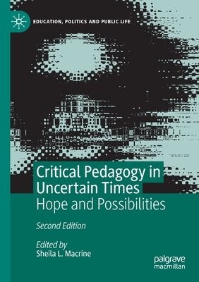 Critical Pedagogy in Uncertain Times