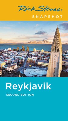 Rick Steves Snapshot Reykjavik (Second Edition)