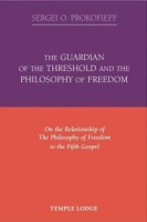 Guardian of the Threshold and the Philosophy of Freedom