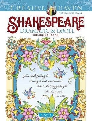 Creative Haven Shakespeare Dramatic a Droll Coloring Book
