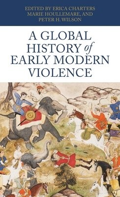 Global History of Early Modern Violence