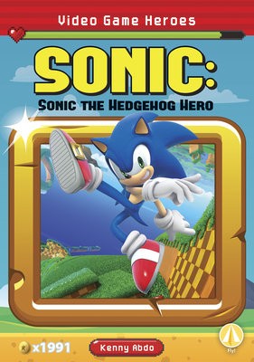 Video Game Heroes: Sonic: Sonic the Hedgehog Hero