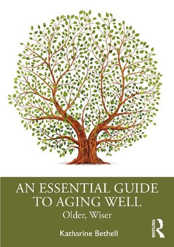 Essential Guide to Aging Well