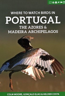Where to Watch Birds in Portugal, the Azores a Madeira Archipelagos