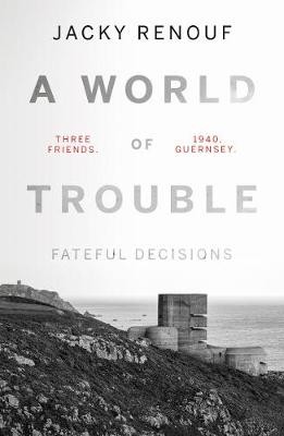 World of Trouble - Fateful Decisions