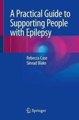 Practical Guide to Supporting People with Epilepsy
