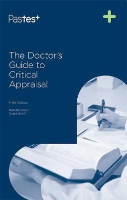 Doctors Guide to Critical Appraisal 5th Edition