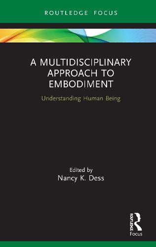 Multidisciplinary Approach to Embodiment
