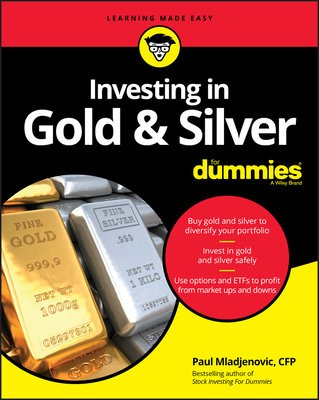 Investing in Gold a Silver For Dummies