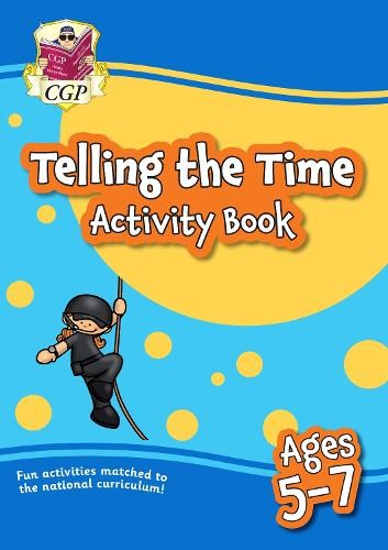Telling the Time Activity Book for Ages 5-7