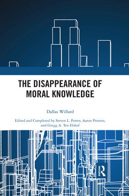 Disappearance of Moral Knowledge