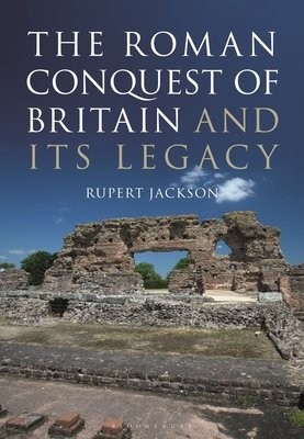 Roman Occupation of Britain and its Legacy