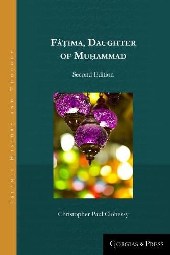 Fatima, Daughter of Muhammad (2nd ed.)