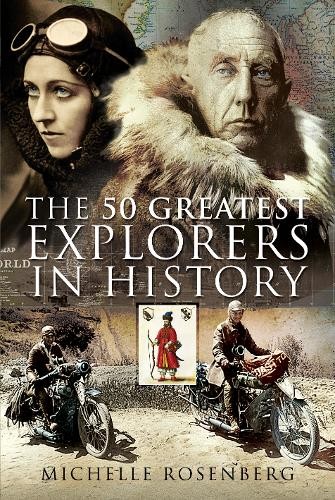 50 Greatest Explorers in History