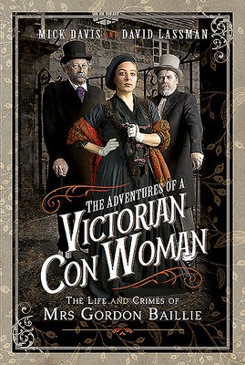 Adventures of a Victorian Con Woman