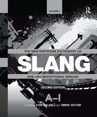 New Partridge Dictionary of Slang and Unconventional English