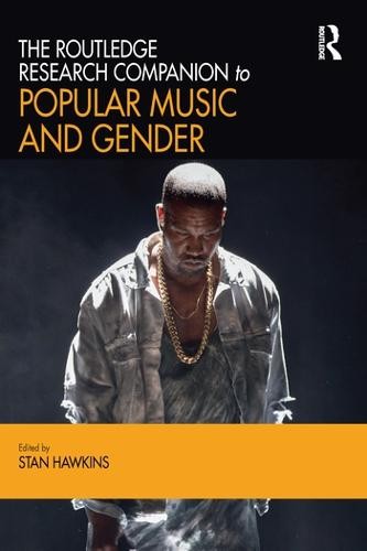 Routledge Research Companion to Popular Music and Gender
