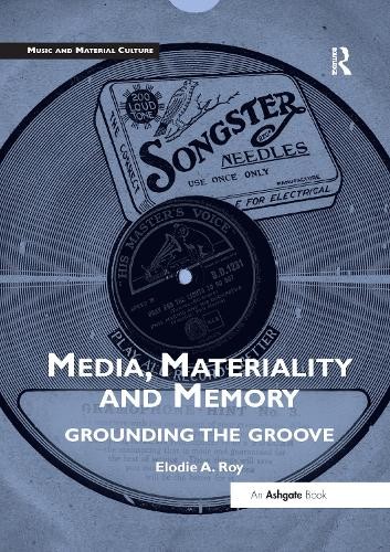 Media, Materiality and Memory
