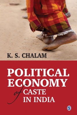 Political Economy of Caste in India