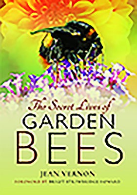 Secret Lives of Garden Bees