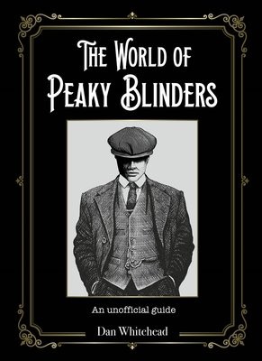World of Peaky Blinders