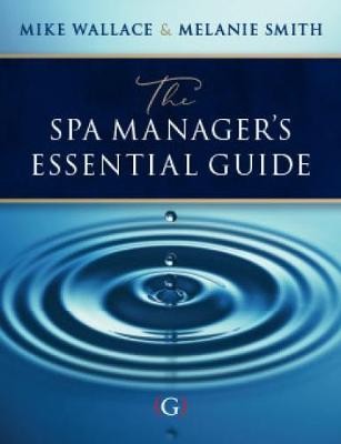 Spa Manager’s Essential Guide
