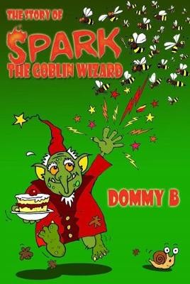 Story of Spark the Goblin Wizard
