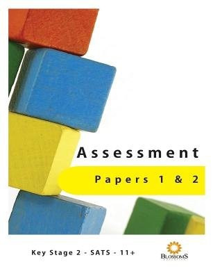 ASSESSMENT PAPERS ONE AND TWO