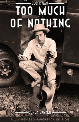 Bob Dylan Too Much of Nothing